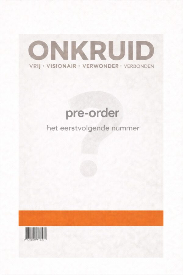 Onkruid - tijdschrift Onkruid - Onkruid Magazine - Nieuwste nummer - Aanbieding
